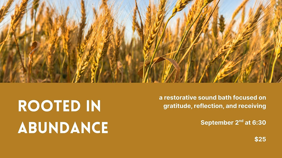 Rooted in Abundance Sound Bath