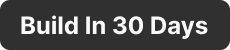 the project was build within 30 days