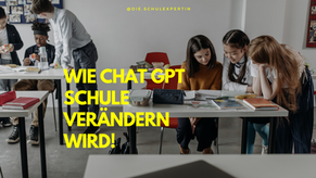 Wie ChatGPT Schule und Bildung verändern wird und warum es 5 vor 12 für digitale Bildung ist