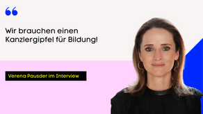 Verena Pausder im Interview: "Wir Bildungsbürger haben digitale Bildung verhindert."