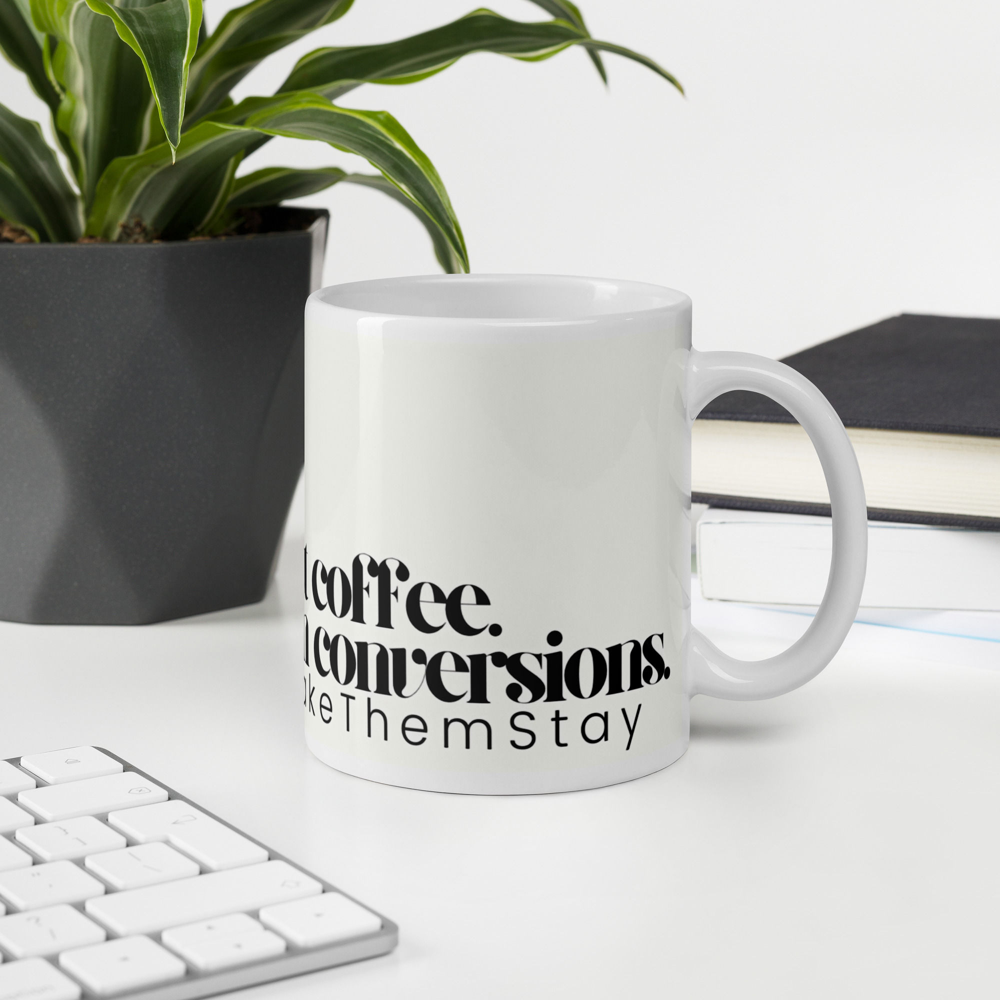 First Coffee & Then Conversations White glossy mug