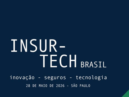 Insurtech Brasil 2026: O Que Esperar do Evento que Vai Consolidar a IA e o Open Insurance no Mercado de Seguros