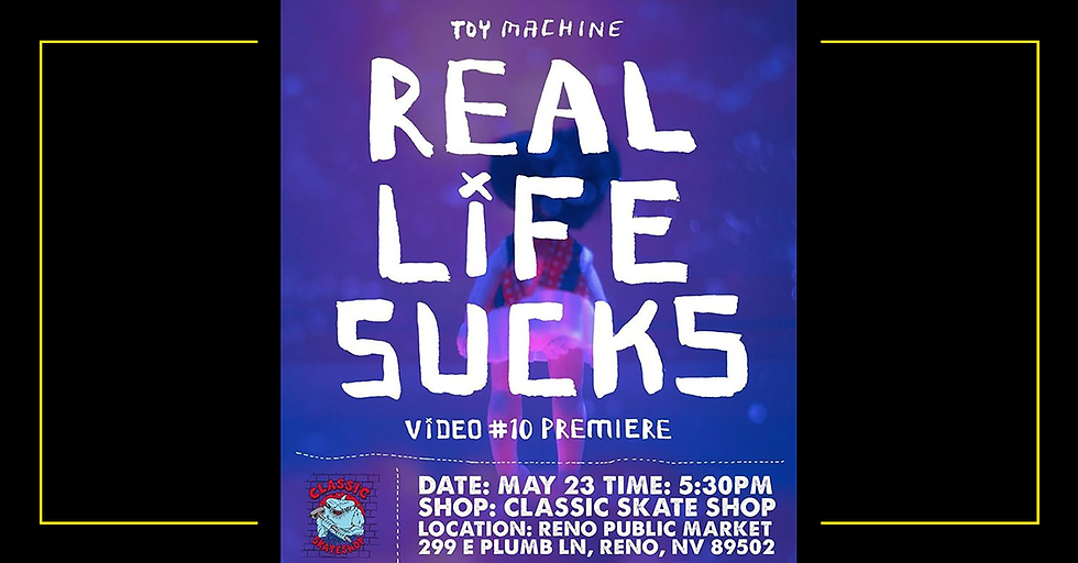 Real Life Sucks Movie Premier | At the Reno Public Market Stage