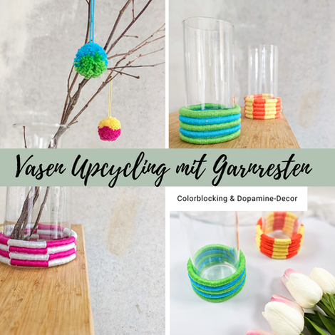 diy colorblocking dopamin deko frühling bunt vasen upcycling altglas garnreste