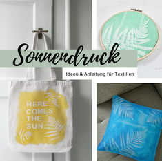 diy sonnendruck sunprint sommer ideen stoffe bedrucken