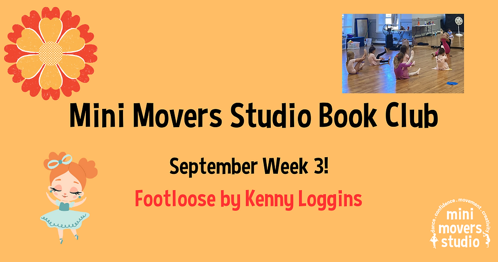 Mini Movers Book Club September Week 3!