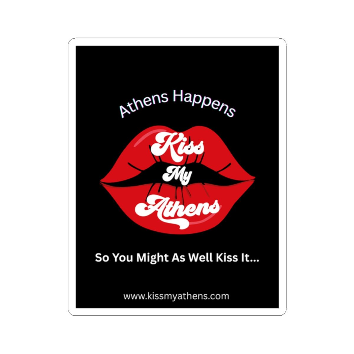 Kiss My Athens Kiss-Cut Sticker — Red Lips City Pride Sticker