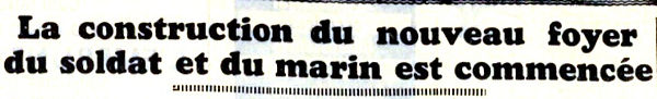 La construction du nouveau foyer du marin 13 mai 1939.jpg