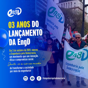 Lideranças da engenharia e autoridades saúdam os 3 anos da EngD