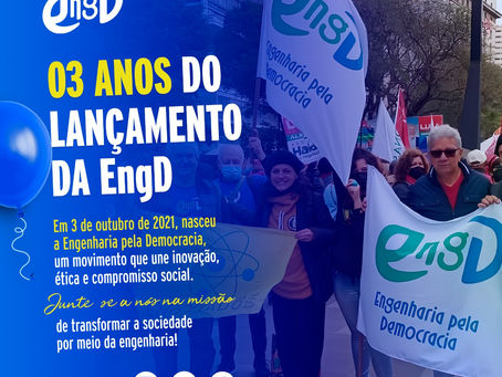 Lideranças da engenharia e autoridades saúdam os 3 anos da EngD