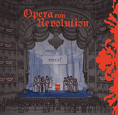 Opera For Revolution
