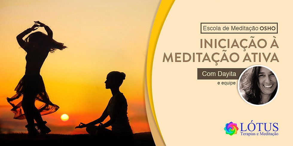 Curso de Iniciação à Meditação Ativa - Escola de Meditação OSHO