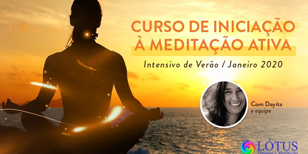 Curso de Iniciação à Meditação Ativa - Intensivo de verão