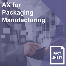 Microsoft Dynamics AX for Packaging Manufacturing Fact Sheet