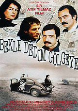 Bekle Dedim Gölgeye. 1990