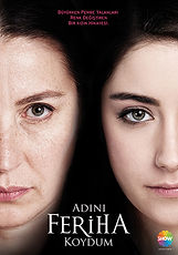 Adını Ferih Koydum TV dizisi. 2011