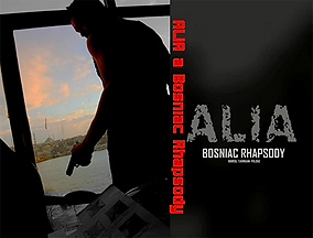 Alia: A Bosniac Rhapsody