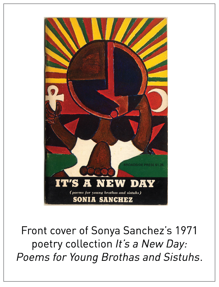 Front cover of Sonya Sanchez’s 1971 poetry collection It’s a New Day: Poems for Young Brothas and Sistuhs.