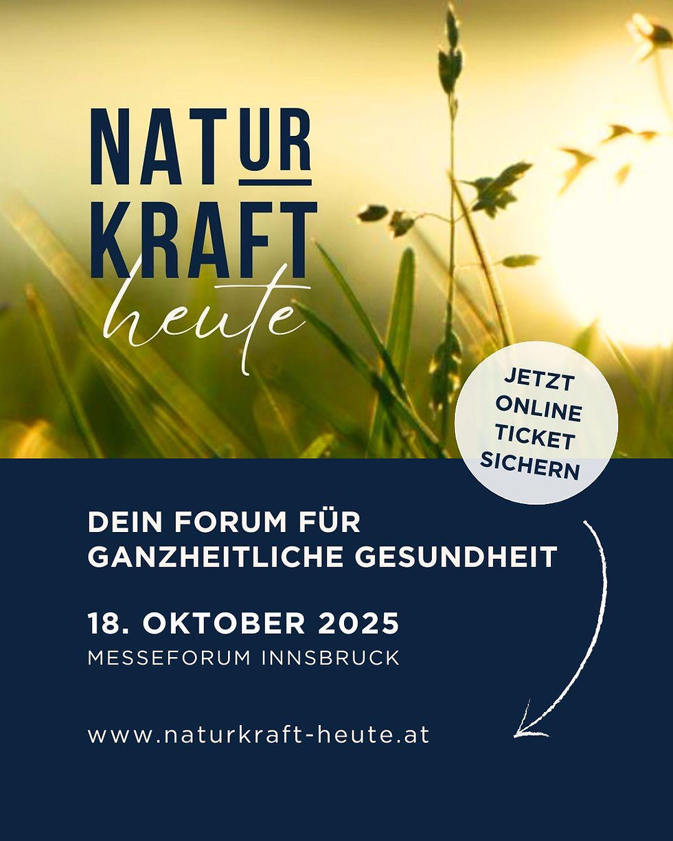 NatURkraft Heute | DEIN FORUM FÜR GANZHEITLICHE GESUNDHEIT