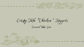 Crispy Tofu "Chicken" Nugget Recipe