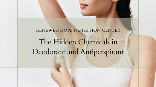 The Hidden Chemicals in Deodorant and Antiperspirant