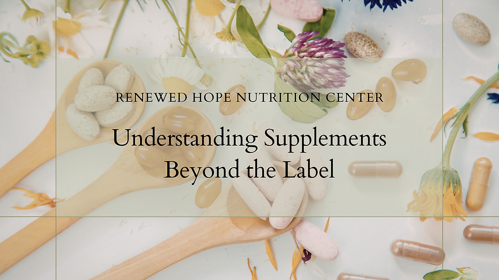 Understanding Supplements Beyond the Label