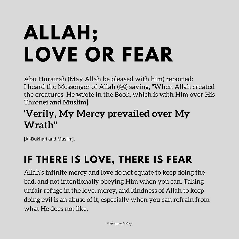 Should we love Allah or fear