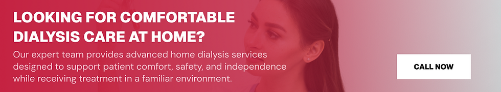 Looking for Comfortable Dialysis Care at Home?