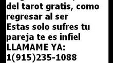 Magia amorosa, lectura del tarot gratis, como regresar al ser, 1(915)235-1088 consulta gratis