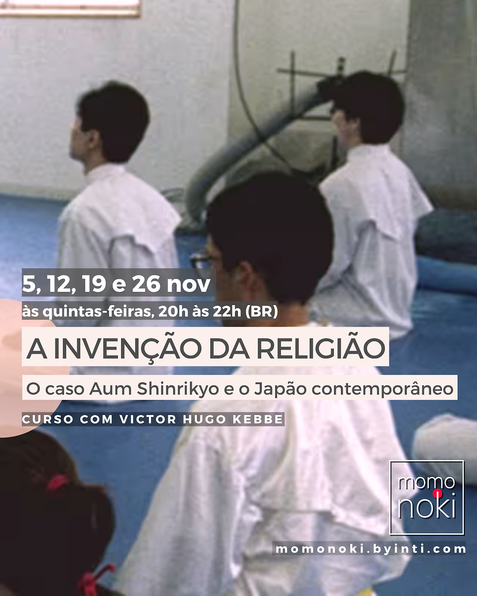 A Invenção da Religião – O caso Aum Shinrikyo e o Japão contemporâneo