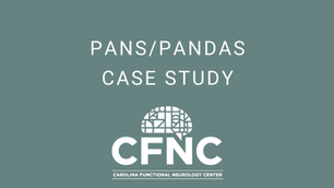 Case Study: PANS/PANDAS: 9-Year-Old Male