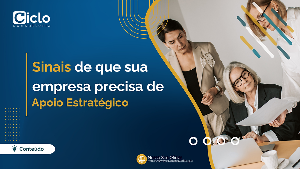 Sinais de que sua empresa precisa de apoio estratégico