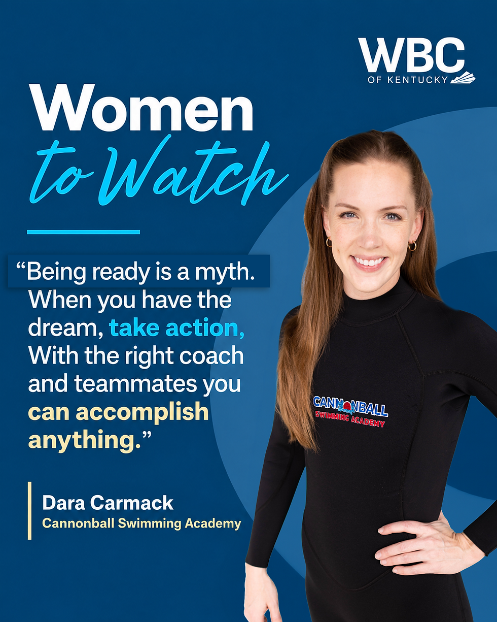 Dara Carmack of Cannonball Swimming Academy featured in a WBC of Kentucky Women to Watch graphic.