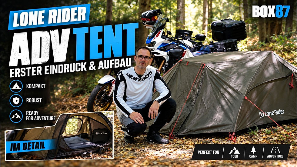 Lone Rider ADVTent – Motorradzelt im Detail, Aufbau und erster Eindruck