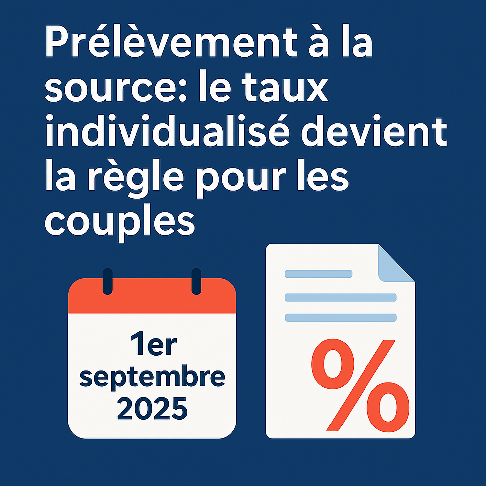 Prélèvement à la source : le taux individualisé devient la règle pour les couples dès le 1er septembre 2025