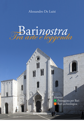 Copertina Libro, Basilica di San Nicola, Bari: Barinostra - Tra arte e leggenda