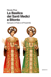 Copertina libro, Basilica dei santi medici di Bitonto: Santuario di Fede e di Prossimità