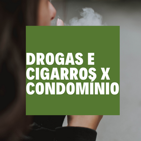 O que o síndico deve fazer no caso de uso de drogas e cigarros em área privativa?