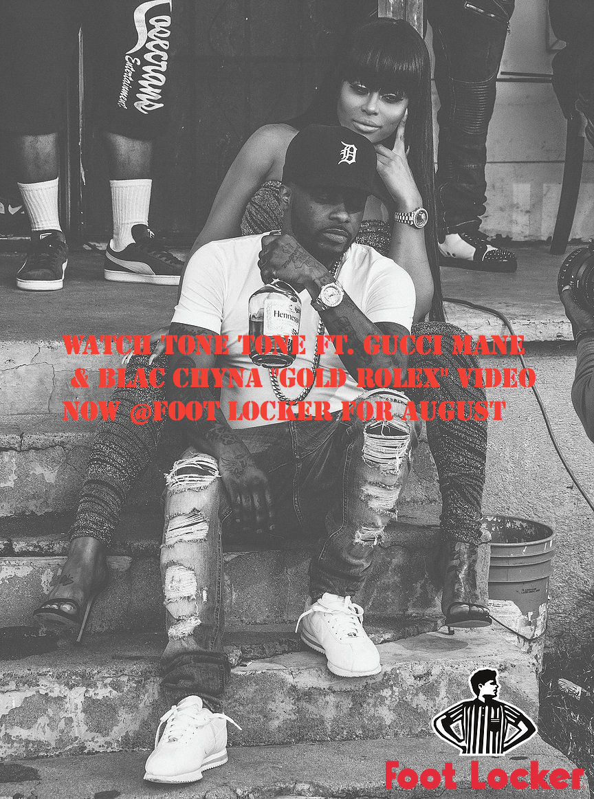 TONE Tone x Blac Chyna Foot Locker flyer Roc Video Promo