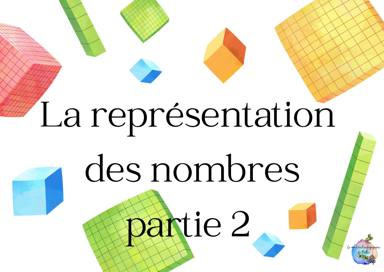 La représentation des nombres partie 2