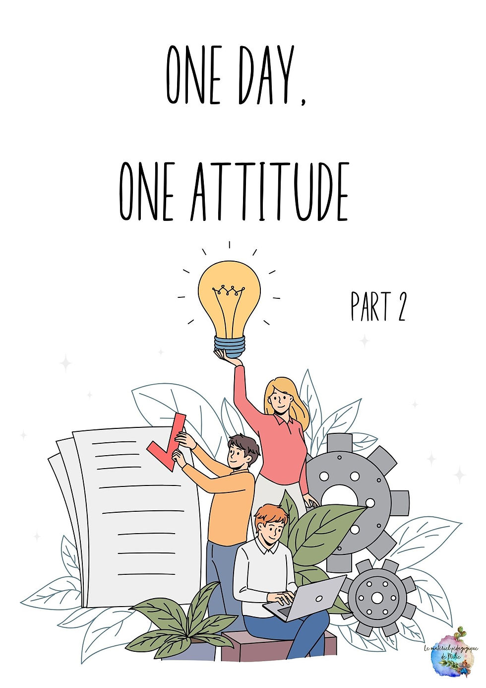 Miniature : Un jour, une attitude partie 2