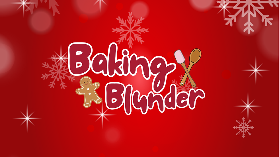 Baking Blunder