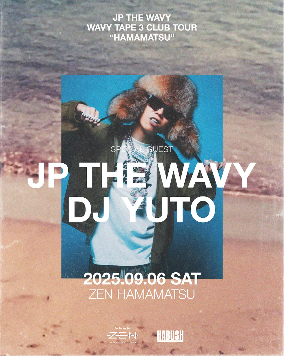 SPECIAL GUEST JP THE WAVY