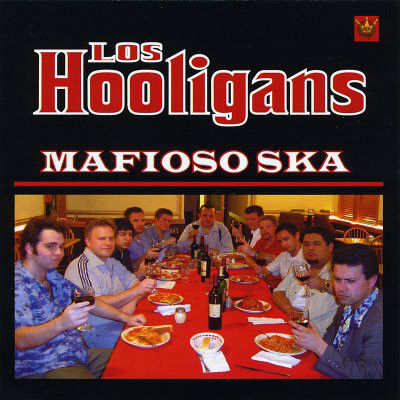 LOS HOOLIGANS - Mafioso Ska CD