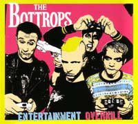 BOTTROPS - Entertainment Overkill CD