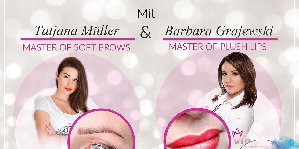 Masterclass Permanent Make Up ( 2Tage ) Augenbrauen Soft Brows + Lippen Plush Lips -IN BALINGEN
