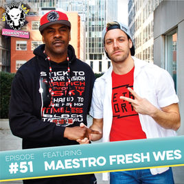 Podcast: E051 Maestro Fresh Wes