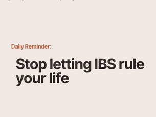 Stop letting IBS rule your life