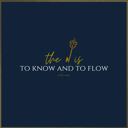 The 🗝 is to know & to flow