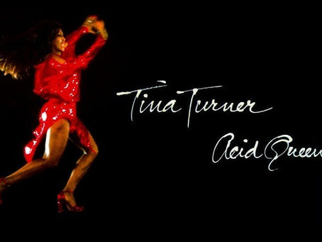 TINA TURNER: ACID QUEEN